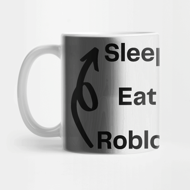 Eat sleep roblox by amany665580